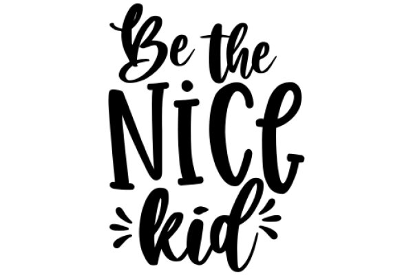 Be the Nice Kid: A Call to Kindness