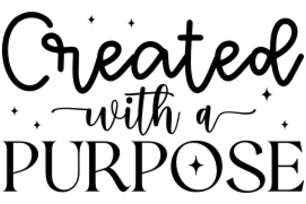 Inspirational Quote: 'Crafted with a Purpose'