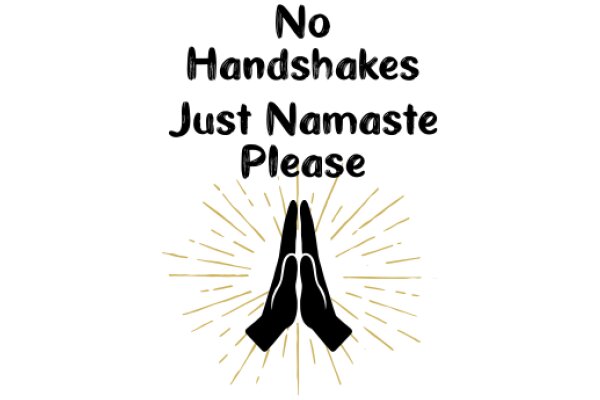 A Moment of Peace: No Hands, No Shakes, Just Namaste