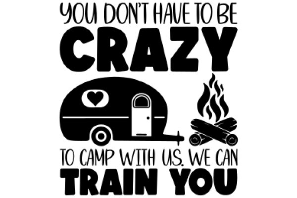 A Humorous Take on Camping Preparedness