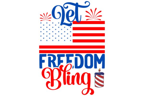 Let Freedom Bling: A Patriotic Celebration