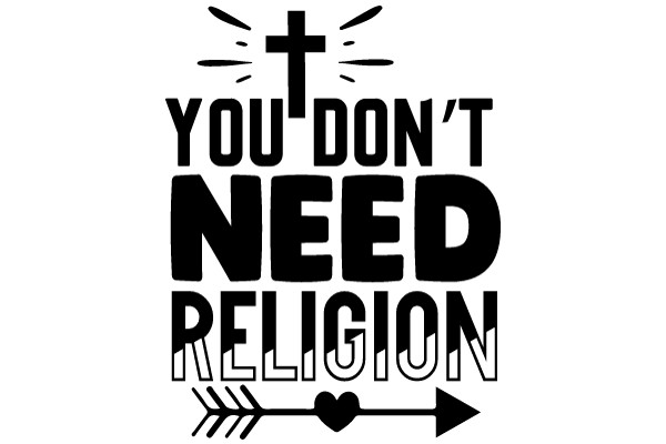 You Don't Need Religion: A Graphic Exploration of Faith and Belief