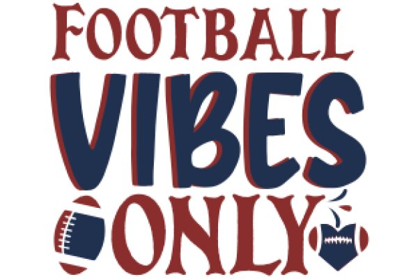 Football Vibes Only: A Graphic Design for Sports Enthusiasts