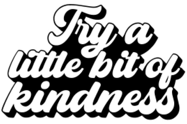 Inspirational Quote: Try a Little Bit of Kindness