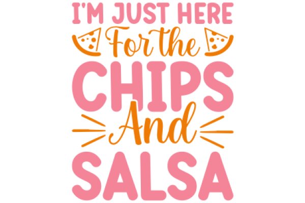 Welcome to the Chip and Salsa Experience!