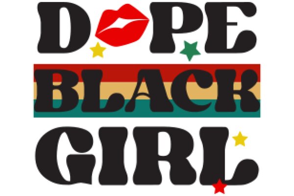 Dope, Black, and Girl: A Graphic Celebration of Individuality and Style