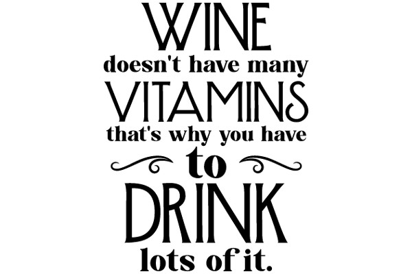 Wine: A Guide to the World of Vitamins and Drinks