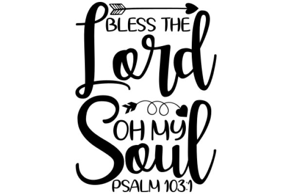 Bless the Lord, My Soul: Psalm 103:1