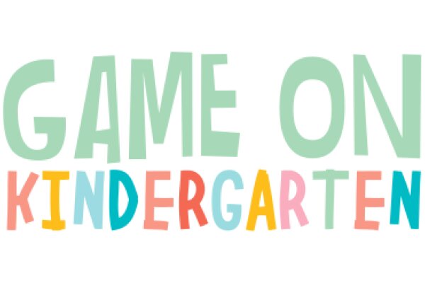 Game on Kindergarten: A Fun and Educational Experience for Young Learners