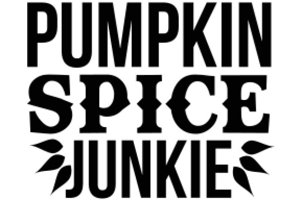 Pumpkin Spice Junkie: A Playful Ode to the Autumnal Flavor