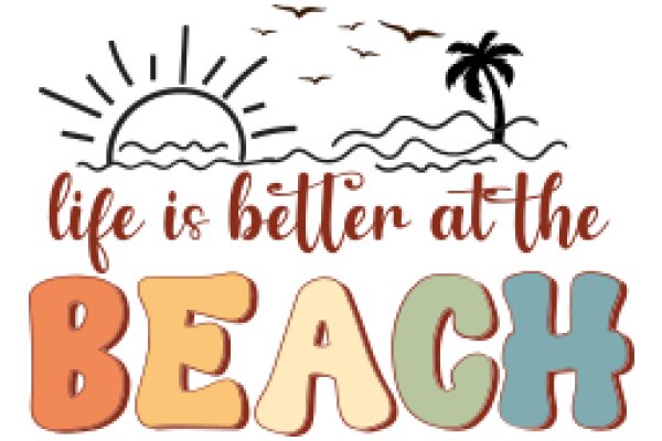 Inspirational Beach Quote: Life is Better at the Beach