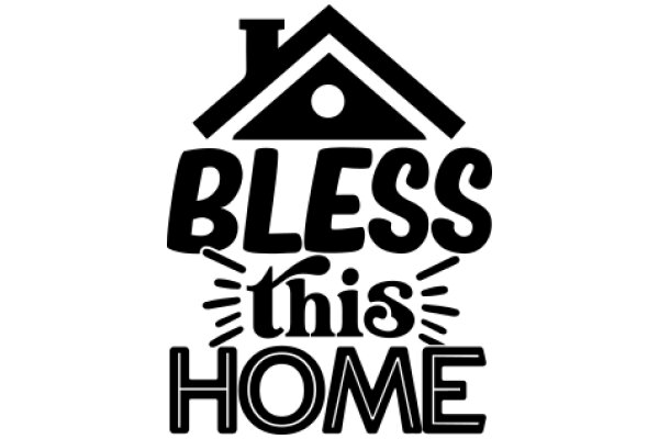 Bless This Home: A Symbol of Prayer and Protection