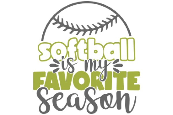 Softball Season: My Favorite Season