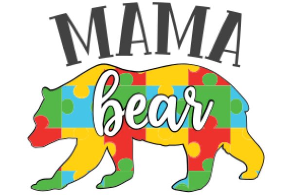 Mama Bear: A Colorful Celebration of Motherhood