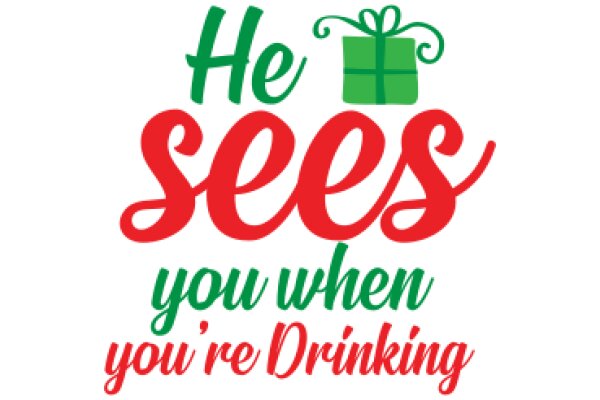 Holiday Greeting: 'He Sees You When You're Drinking'