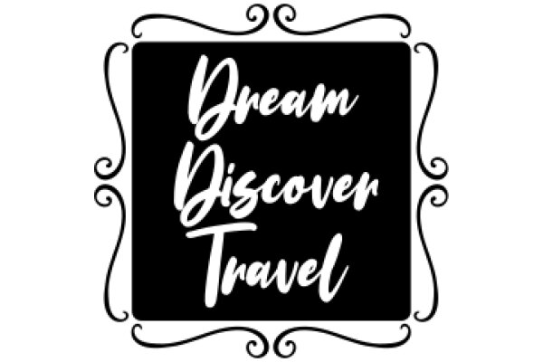 Dream Discover Travel: A Journey of Exploration and Adventure