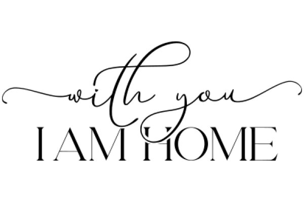 With You I Am Home: A Heartwarming Message of Love and Belonging