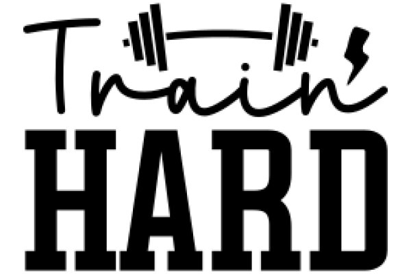 Train Hard: A Symbol of Fitness and Strength