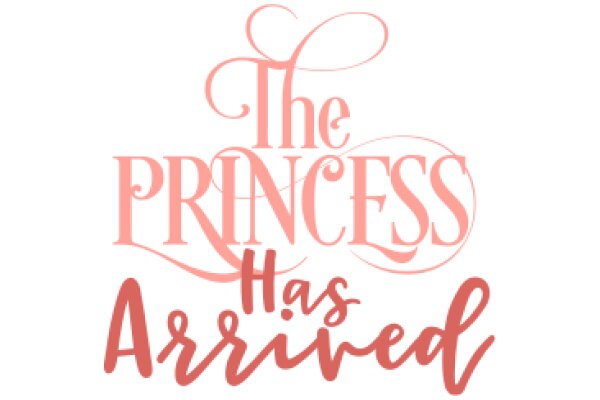 The Princess Has Arrived: A Celebratory Announcement