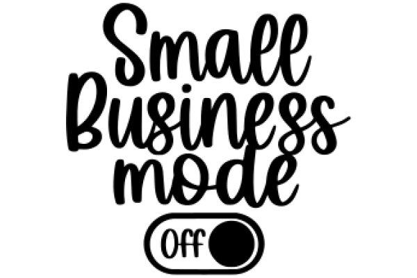 Small Business Mode: Off