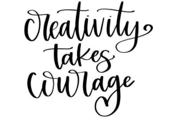 Embrace Creativity: The Power of Courage