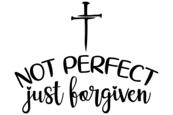 Not Perfect, Just Forgiven: A Symbol of Grace and Mercy