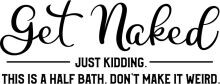 Get Naked: A Humorous Take on Bath Time