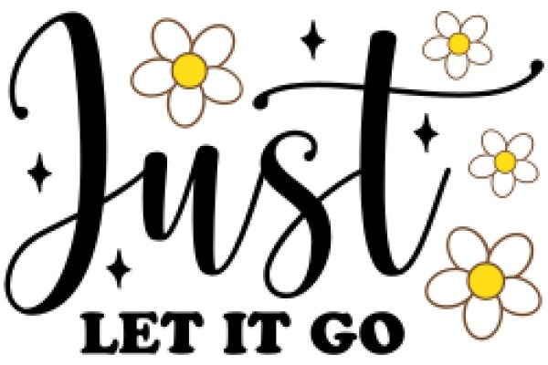 Just Let It Go: A Message of Encouragement and Release