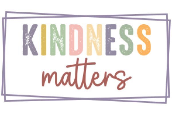 Kindness Matters: A Colorful Affirmation Poster