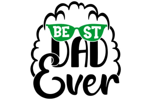 Best Dad Ever: A Father's Day Tribute