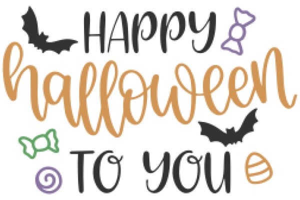 Happy Halloween to You: A Festive Greeting with Bats, Candy, and Eggs