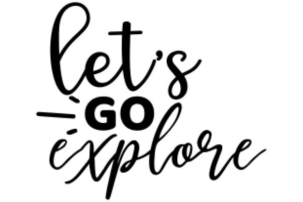 Let's Go Explore: A Journey of Curiosity and Discovery