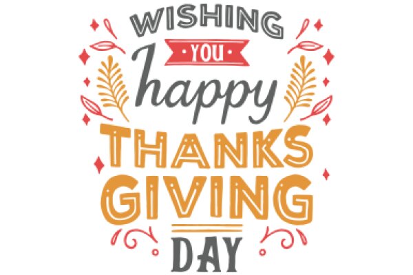 Wishing You a Happy Thanksgiving Day