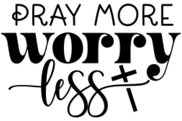 Inspirational Quote: Pray More, Worry Less