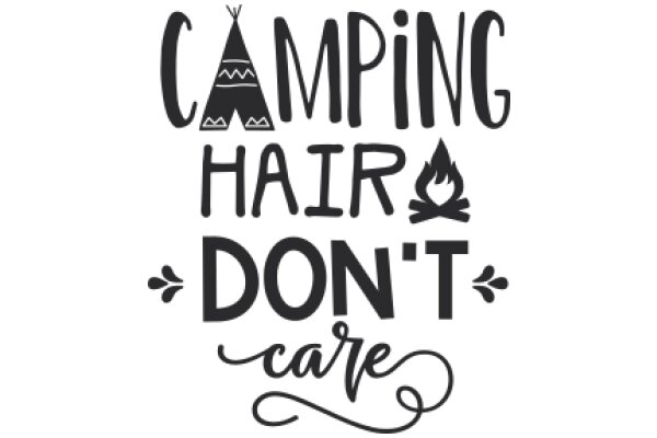 Camping Hair Don't Care: A Guide to Outdoor Hair Styling