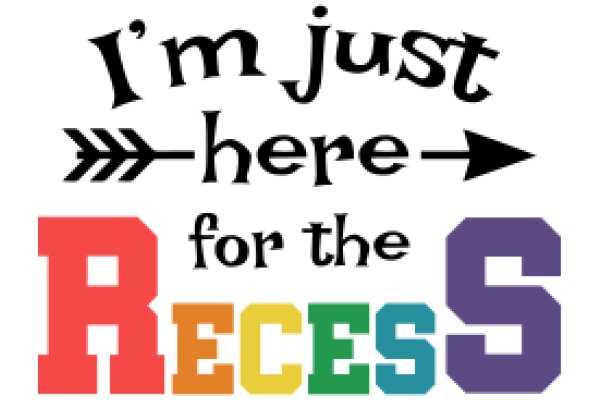 A Playful Invitation to Recreation: 'I'm Just Here for the Recess'