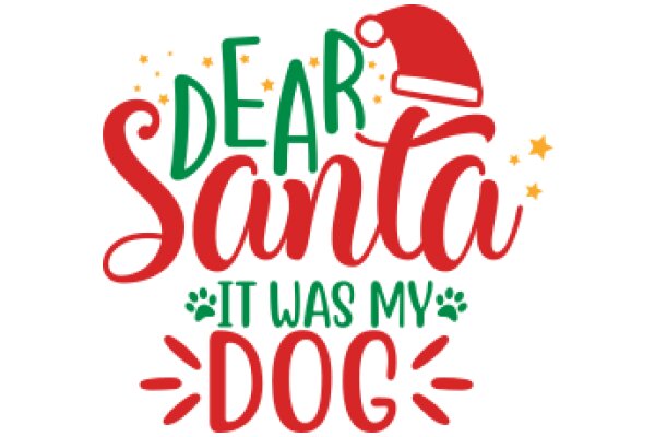 Holiday Greeting: A Festive Dog's Wish for Santa's Arrival