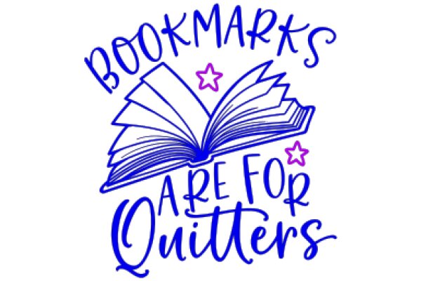 Bookmarks Are For Quitters: A Playful Take on the Art of Reading