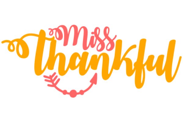 Miss Thankful: A Celebration of Gratitude and Appreciation