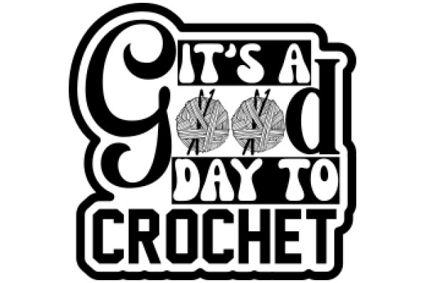 Crochet Craftsmanship: A Good Day to Crochet