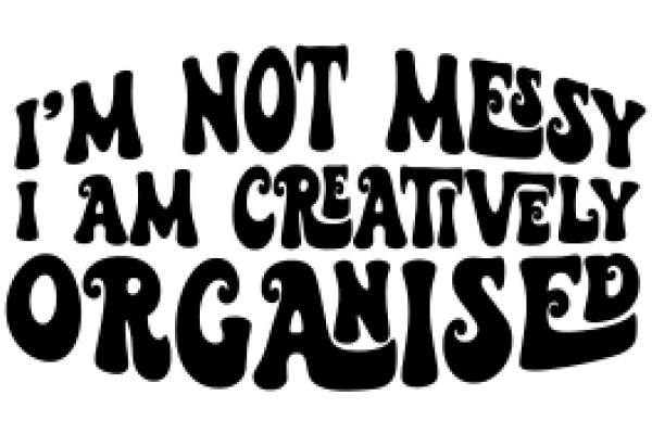 A Humorous Take on Creativity and Messiness