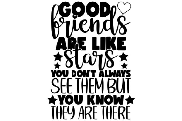 Good Friends Are Like Stars: A Heartfelt Message of Friendship and Loyalty