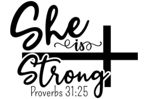 She is Strong: A Biblical Affirmation