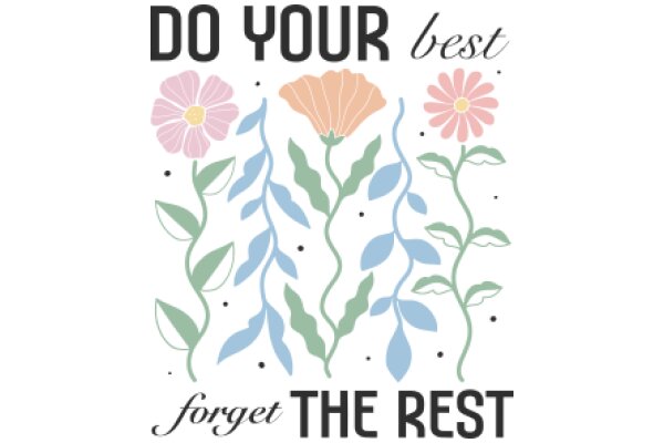 Floral Illustration: A Message of Encouragement and Self-Care