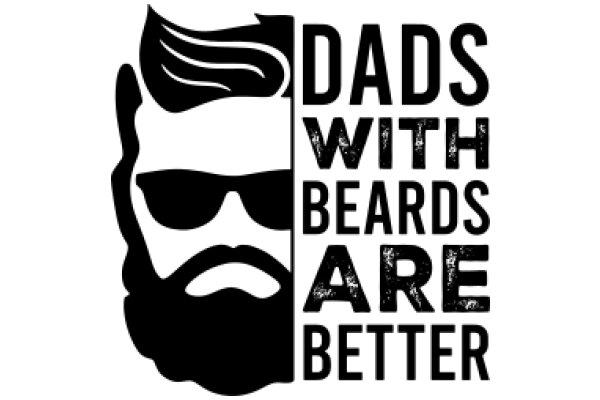 Dads with Beards are Better