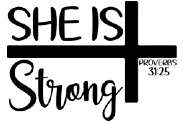 She is Strong: A Biblical Affirmation