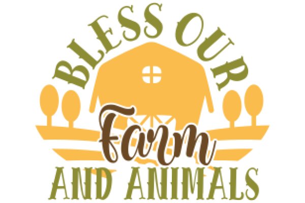 Bless Our Farm and Animals