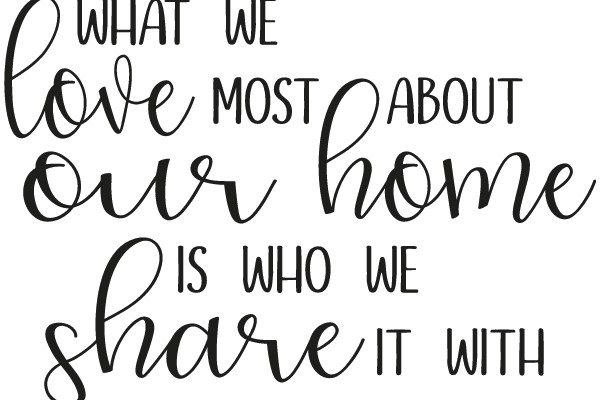 Inspirational Quote: Love, Home, and Sharing