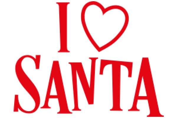 I Love Santa: A Festive Affirmation