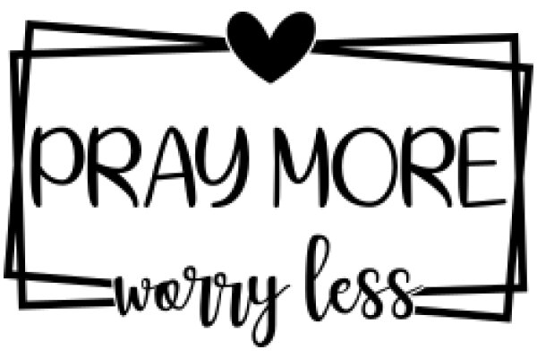 A Heartfelt Message of Prayer and Worry-Free Living